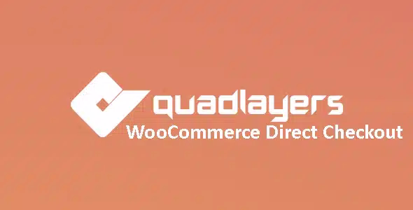 Quadlayers-WooCommerce-Direct-Checkout-PRO Quadlayers WooCommerce Direct Checkout Pro 3.3.4 - Image 1