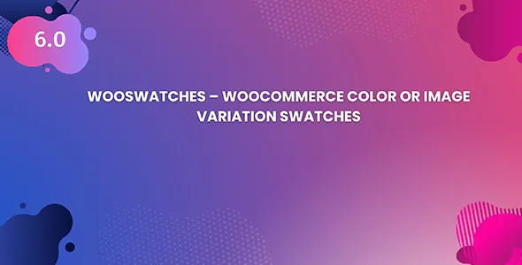 imgi_4_WooCommerce-Color-or-Image-Variation-Swatches WooCommerce Color or Image Variation Swatches 6.0.0 - Image 1